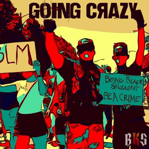 Black King Savior Acts And Drops “Going Crazy”