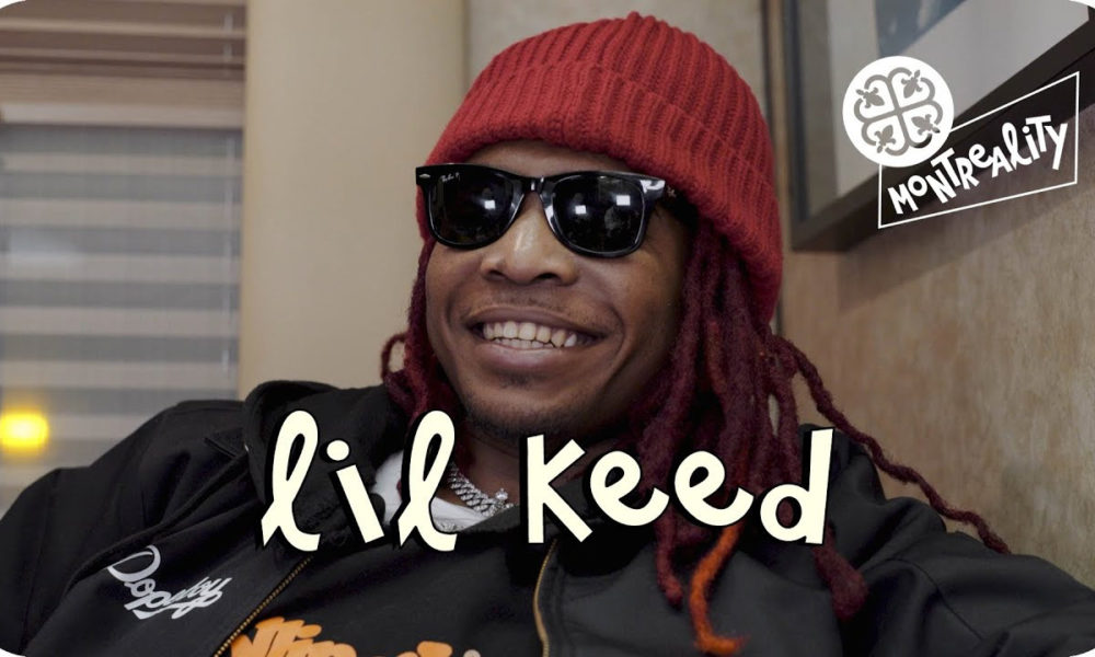 Lil Keed on Montreality: Staying true, Caillou, fatherhood & more