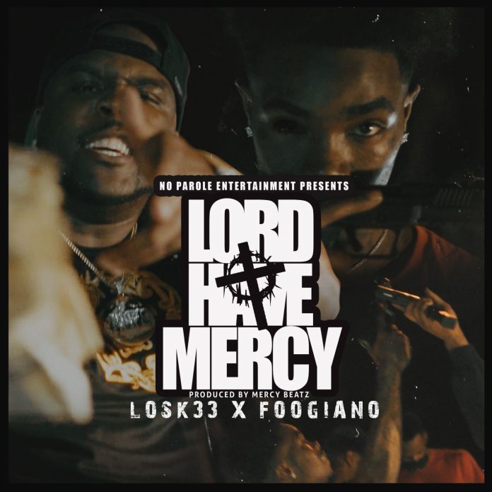 “Lord Have Mercy” By Losk33 And Foogiano Is A Display Of Pure Power