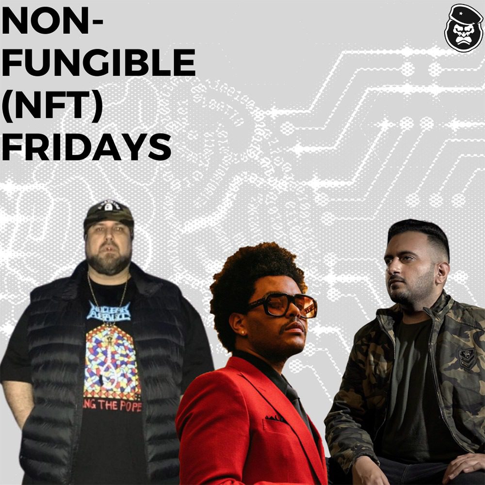 Audio NFT / Non-Fungible Token Fridays! Week #002 with The Weeknd, Lupe Fiasco & more