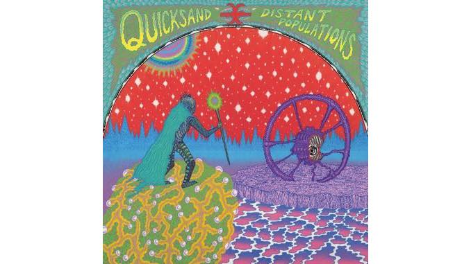 With Distant Populations, Quicksand Drift Further from Their Legendary Brand of Angst