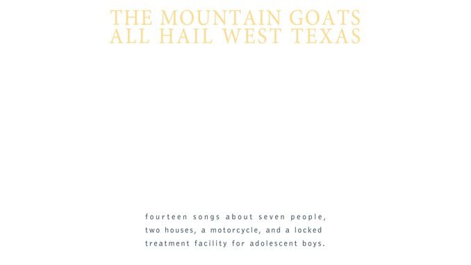 That’s Not Music You Hear, That’s The Devil: 20 Mountain Goats Songs to Celebrate 20 Years of All Hail West Texas