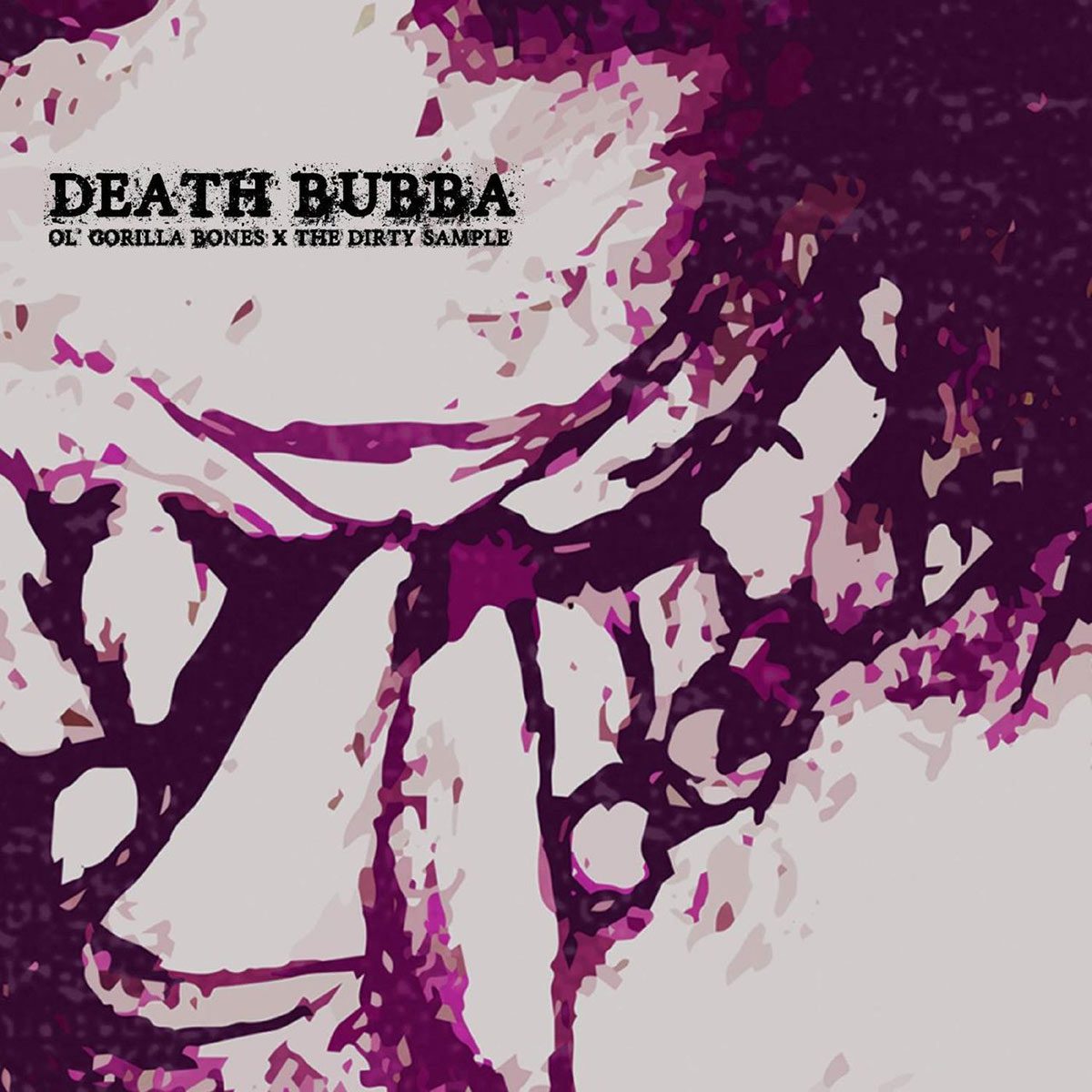 Death Bubba: Ol’ Gorilla Bones & The Dirty Sample preview Revenge Vol. 1 with new single