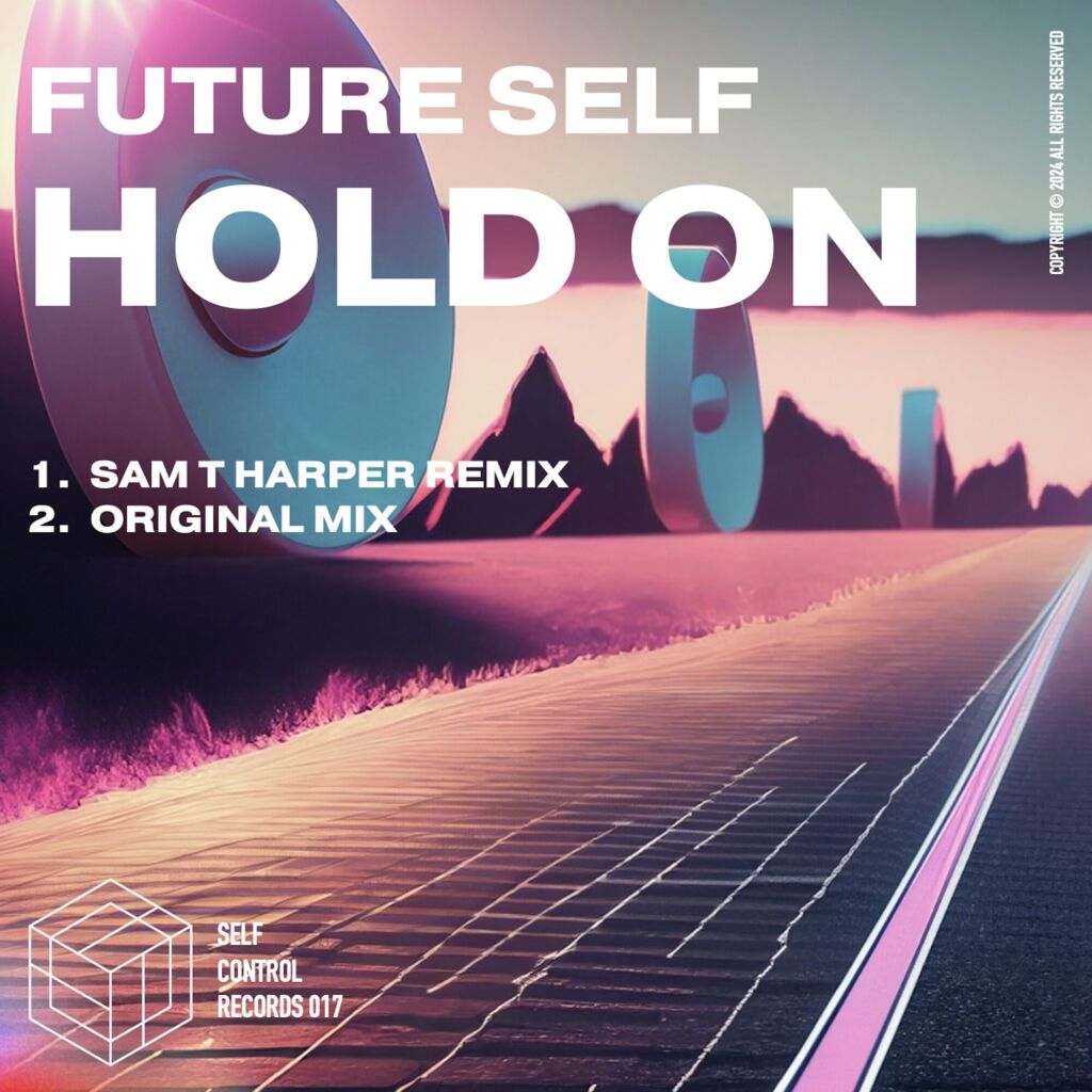Self Control present Future Self’s latest release, “Hold On”