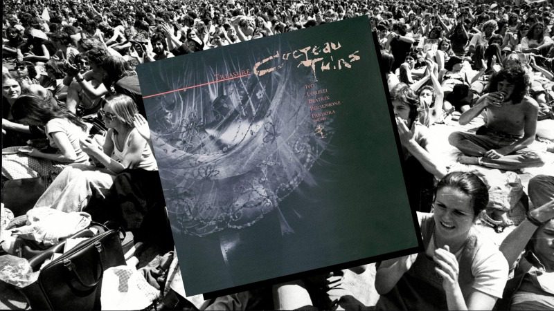 Time Capsule: Cocteau Twins, Treasure